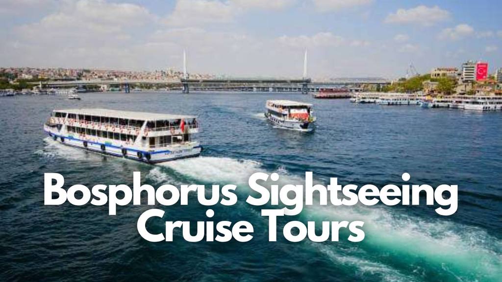 Istanbul Bosphorus Sightseeing Cruise Tours