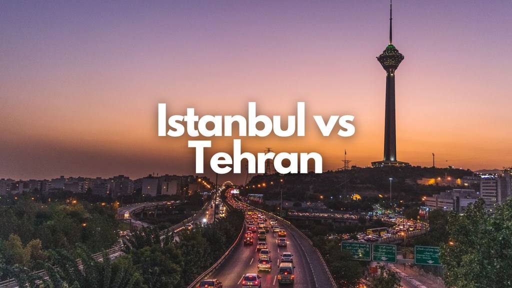 istanbul vs tehran