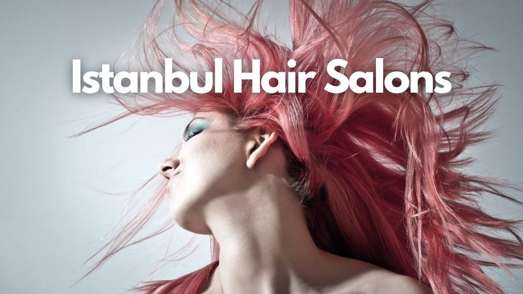 istanbul hair salons