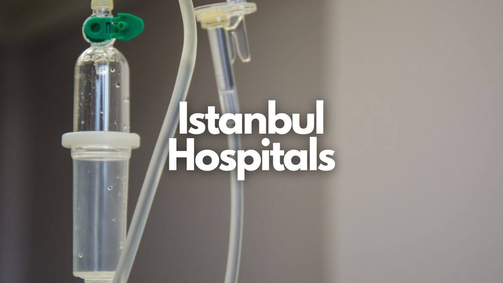 istanbul hospitals