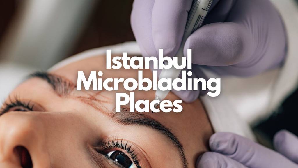 istanbul microblading